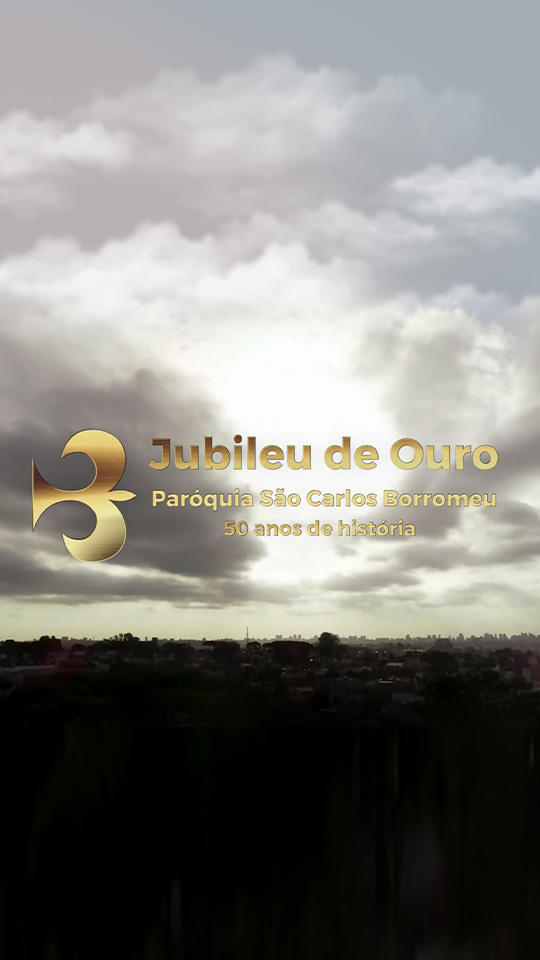  Jubileu de Ouro | Paróquia São Carlos Borromeu