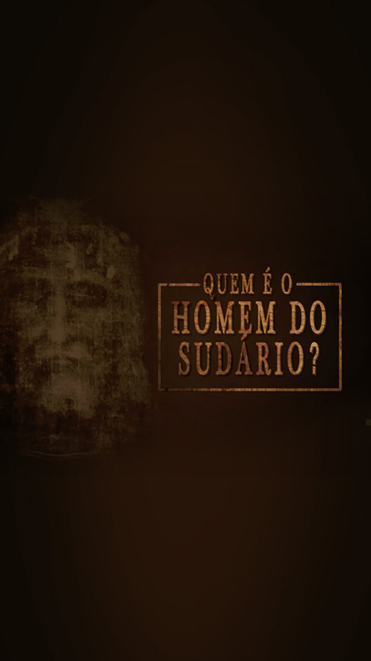 Quem é o homem do Sudário?