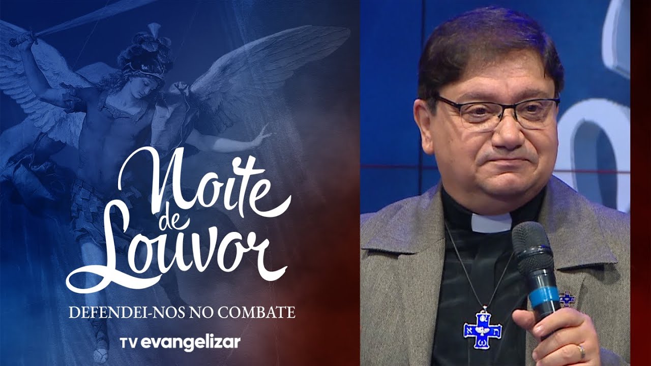 Pe. Cleodon Amaral | Noite de Louvor: Defendei-nos no Combate | 12/09/22